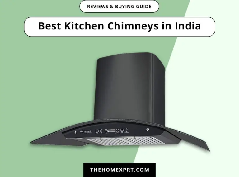 7 Best Kitchen Chimneys in India (2022) Buyer’s Guide & Reviews