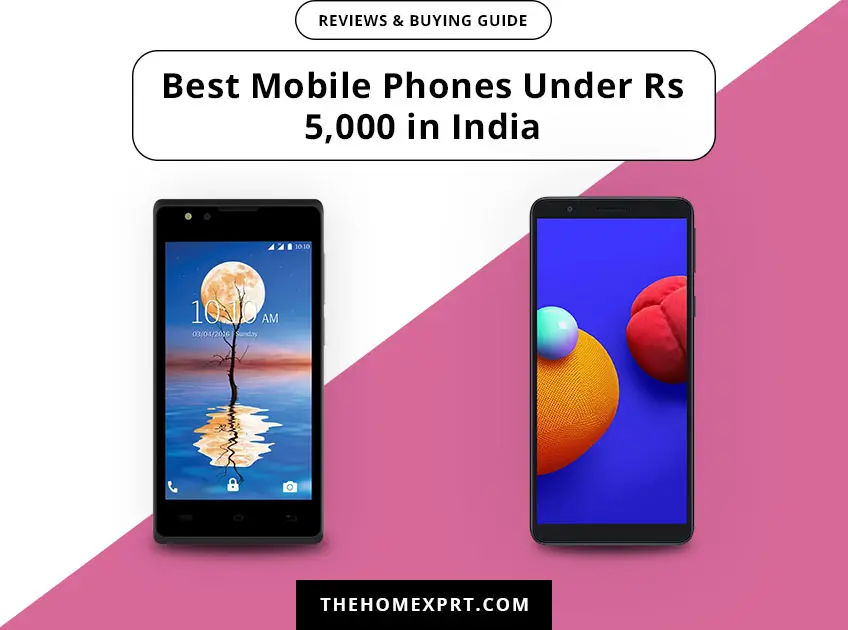 Best Mobile Phones Under Rs 5,000 in India - Reviews & Specifications