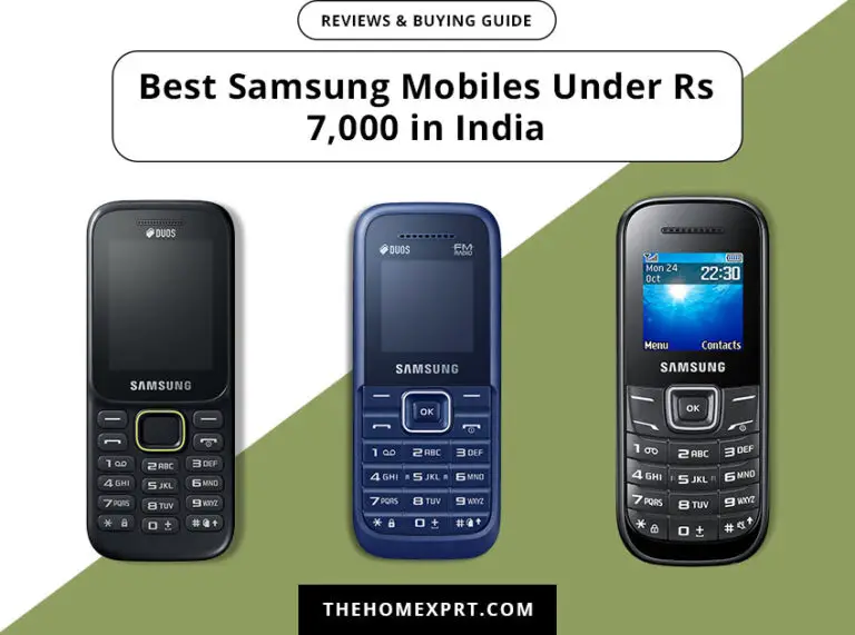 Best Samsung Mobiles Under Rs 7,000 in India