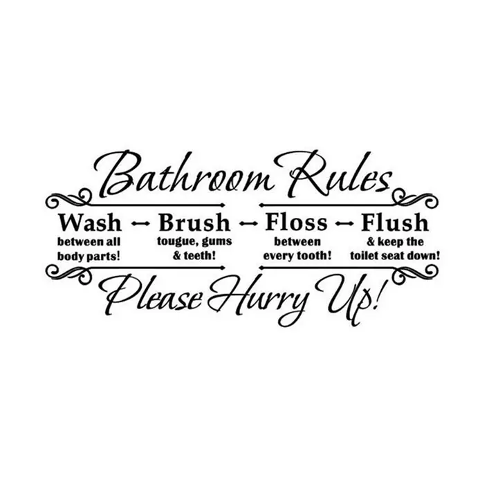 Quote of bathroom rules With Inspirational Sentence Wall Sticker