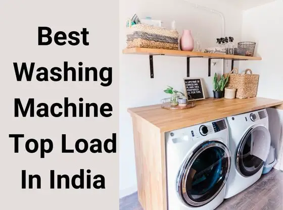 Best Washing Machine Top Load In India